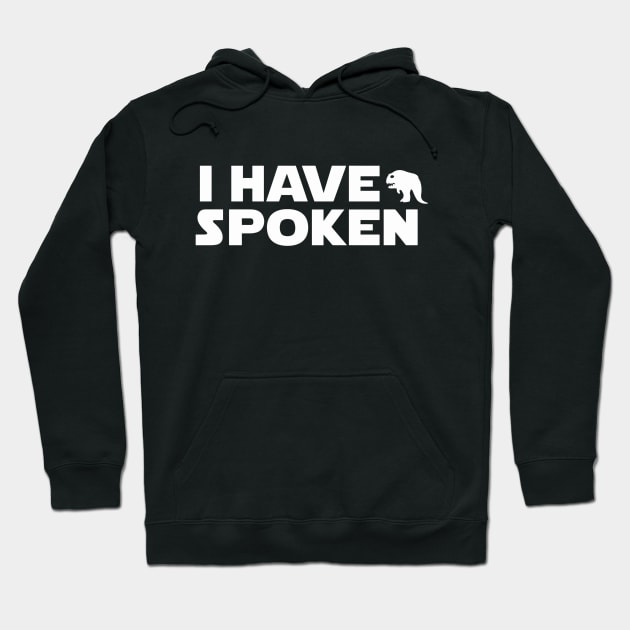 I Have Spoken Silhouette Hoodie by Wishtopia